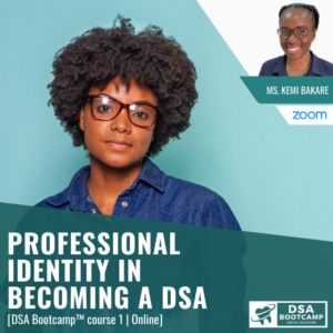 Professional Identity in Becoming a DSA