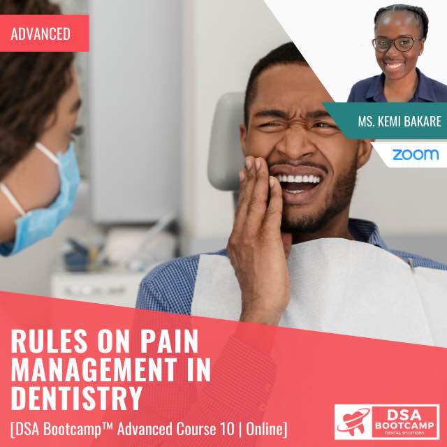 Rules on Pain management in Dentistry